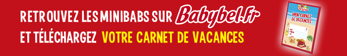 Retrouve les minibabs sur Babybel.fr et téléchargez votre carnet de vacances